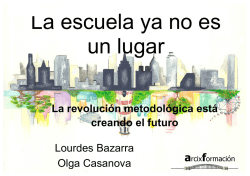 La revoluci&oacute;n metodol&oacute;gica est&aacute; creando el futuro Lourdes Bazarra