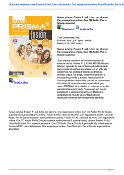 Scaricare Nuevo prisma. Fusion A1/A2. Libro del alumno. Con
