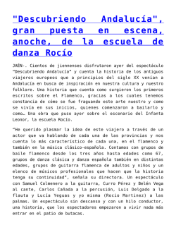 "Descubriendo Andaluc&iacute;a", gran puesta en escena, anoche, de la