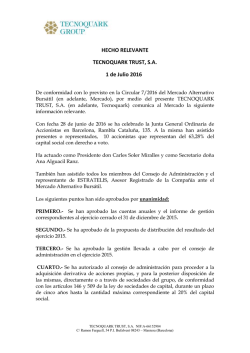 HECHO RELEVANTE TECNOQUARK TRUST, S.A. 1 de Julio 2016