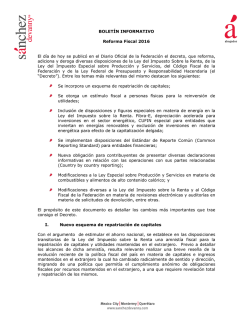 BOLET&Iacute;N INFORMATIVO Reforma Fiscal 2016 El d&iacute;a de hoy se