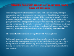 Relocating home with appropriately constructed moving boxes will save cash