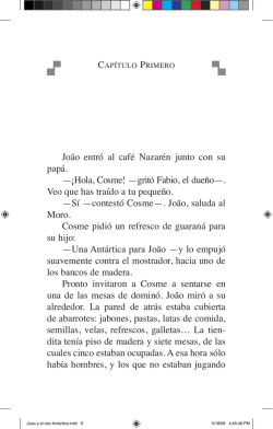 Jo&atilde;o entr&oacute; al caf&eacute; Nazar&eacute;n junto con su pap&aacute;.