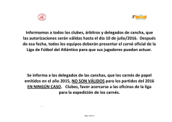 Informamos a todos los clubes, &aacute;rbitros y delegados de cancha, que