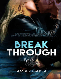 Break Through &ndash; Amber Garza