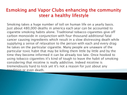 Esmoking and Vapor Clubs enhancing the community steer a healthy lifestyle