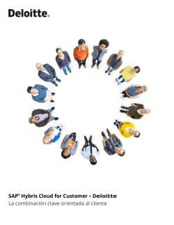 SAP&reg; Hybris Cloud for Customer + Deloitte La combinaci&oacute;n clave