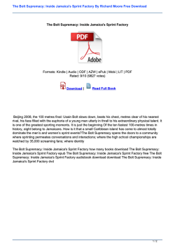 The Bolt Supremacy: Inside Jamaica`s Sprint Factory By Richard