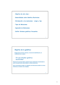 Objetivo de la gen&eacute;tica: Por que estudiar gen&eacute;tica bacteriana?