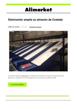 Districenter ampl&iacute;a su almac&eacute;n de Coslada - Noticias de