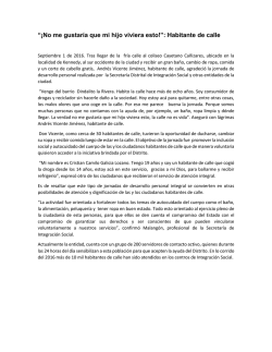 &ldquo;&iexcl;No me gustar&iacute;a que mi hijo viviera esto!&rdquo;: Habitante de calle