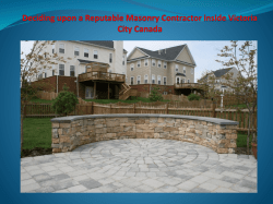 Deciding upon a Reputable Masonry Contractor inside Victoria City Canada
