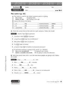 The verb ir (p. 43) va a