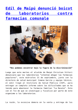 Edil de Maip&uacute; denunci&oacute; boicot de laboratorios contra