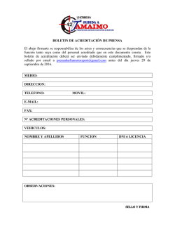 BOLETIN DE ACREDITACI&Oacute;N DE PRENSA El abajo firmante se
