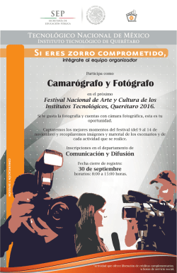 Participa como camar&oacute;grafo y fot&oacute;grafo