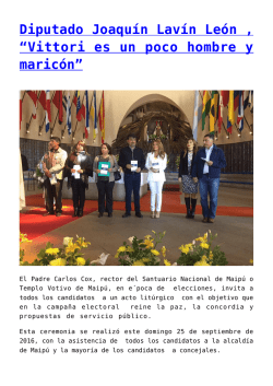 Diputado Joaqu&iacute;n Lav&iacute;n Le&oacute;n , &ldquo;Vittori es un poco