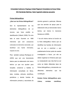 Fichas bibliogr&aacute;ficas &iquest;Qu&eacute; son las fichas bibliogr&aacute;ficas? Son la