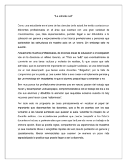 &ldquo;La estrella real&rdquo; Como una estudiante en el &aacute;rea de las