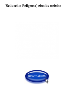`Seduccion Peligrosa) ebooks website