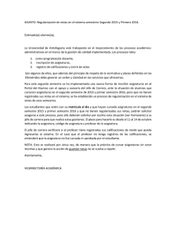 ASUNTO: Regularizaci&oacute;n de notas en el sistema semestres
