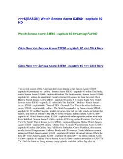 S}EASON} Watch Senora Acero S3E60 - capitulo 60 HD