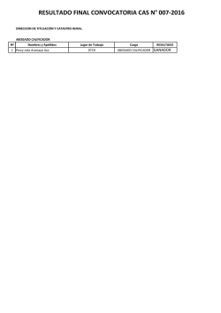 RESULTADO FINAL CONVOCATORIA CAS N&deg; 007-2016