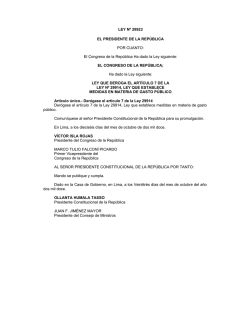 El Congreso de la Rep&uacute;blica Ha dado la Ley siguiente