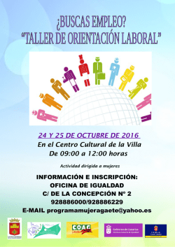 24 Y 25 DE OCTUBRE DE 2016 En el Centro Cultural de la