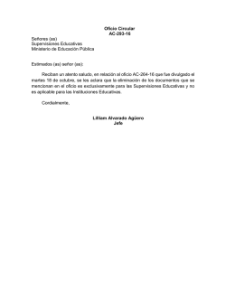 Oficio Circular AC-293-16 Se&ntilde;ores (as) Supervisiones Educativas