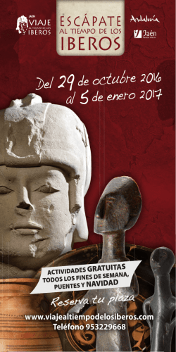 Escapadas iberas 2016.indd - Viaje al Tiempo de los Iberos