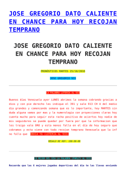 jose gregorio dato caliente en chance para hoy recojan temprano