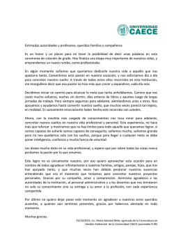 Estimadas autoridades y profesores, queridas familias y