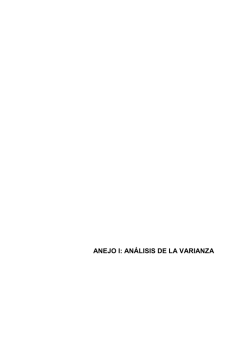 ANEJO I: AN&Aacute;LISIS DE LA VARIANZA