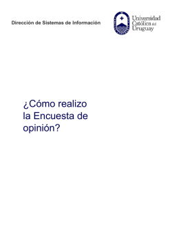 &iquest;C&oacute;mo realizo la Encuesta de opini&oacute;n?