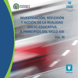 INVESTIGACI&Oacute;N, REFLEXI&Oacute;N Y ACCI&Oacute;N DE LA REALIDAD SOCIO