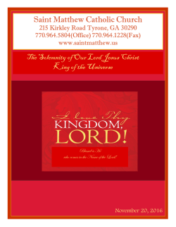 Saint Matthew Catholic Church The Solemnity of Our Lord Jesus