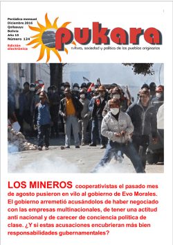 LOS MINEROS cooperativistas el pasado mes de agosto