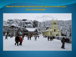 How to choose best Himachal travel agency to make your tour&nbsp;unforgettable