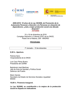 2006-2016: 10 a&ntilde;os de la Ley 39/2006, de