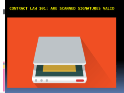 Contract Law 101 - Are Scanned Signatures Valid
