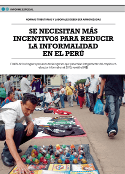 se necesitan m&aacute;s incentivos para reducir la informalidad en el per&uacute;