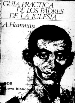 Gu&iacute;a pr&aacute;ctica de los Padres de la Iglesia
