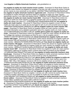 Los Angeles Le Mythe Americain Inacheve