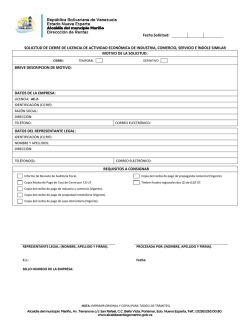 Fecha Solicitud: SOLICITUD DE CIERRE DE LICENCIA DE