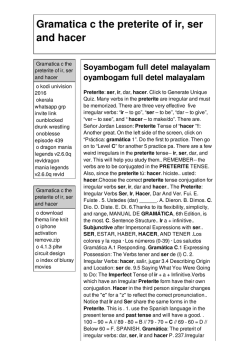 Gramatica c the preterite of ir, ser and hacer
