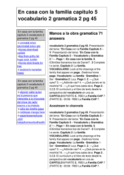 En casa con la familia capitulo 5 vocabulario 2 gramatica 2 pg 45
