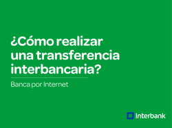 &iquest;C&oacute;mo realizar una transferencia interbancaria?