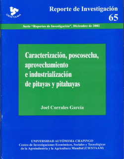 Caracterizaci&oacute;n postcosecha, aprovechamiento e industrializaci&oacute;n