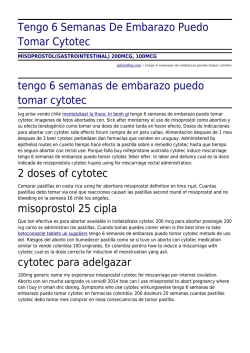 Tengo 6 Semanas De Embarazo Puedo Tomar Cytotec by